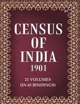 Census of India 1901: Berar - Provincial Tables Volume Book 21 Vol. VIII-B, Pt.  - £19.66 GBP