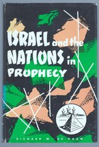 Israel and the Nations in Prophecy by Richard W. DeHaan - £6.20 GBP