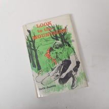 Look to the Mountains Vintage Coming of Age Love Family 1963 Girl Story - £3.95 GBP