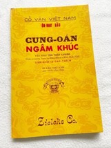 Cung Oán Ngâm Khúc Cổ Văn Việt Nam by Ôn Như Hầu PB 1980 Vietnamese - $14.99