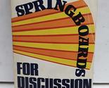 Springboards for Discussion [Paperback] Bratt, John H. - £2.31 GBP
