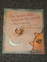 The Spider Who Created the World by Amy MacDonald signed  - $5.00