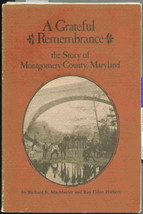 A Grateful Remembrance - History of Montgomery County, Md. - $12.95