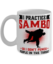 Practice Sambo So Don't Punch People In The Throat Shirt  - $14.95