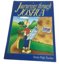 Journeying Through Joshua Senior High Teacher Lesson Book Sunday School Church - £7.87 GBP