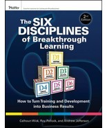 The Six Disciplines of Breakthrough Learning: How to Turn Training and - £3.46 GBP
