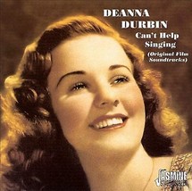 Deanna Durbin : Can&#39;t Help Singing: (Original Film Soundtracks) CD (2000) Pre-Ow - £11.87 GBP