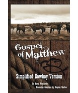 Gospel of Matthew: Simplified Cowboy Version [Paperback] Weatherby, Kevin - $10.95 CAD