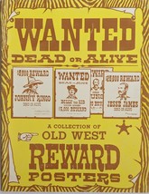 A Collection of Old West Reward Posters Wanted Dead or Alive - £15.64 GBP