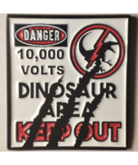 Jurassic Park Danger Area Keep Out Sign Enamel Pin Official Movie Collec... - £13.73 GBP