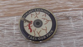 USN SEVENTHFLT Seventh Fleet Exercises Feel Our Pain Challenge Coin #C340 - $48.50
