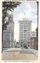 Market Street City Hall Amoskeag Bank Manchester New Hampshire 1920c postcard - £5.16 GBP