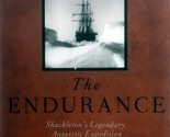 The Endurance: Shackleton&#39;s Legendary Antarctic Expedition by Caroline A... - $3.41