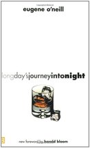 Long Day&#39;s Journey into Night [Paperback] Eugene O&#39;Neill and Harold Bloom - £3.95 GBP