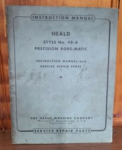 HEALD STYLE NO. 48-A PRECISION BORE-MATIC INSTRUCTION MANUAL - $24.73
