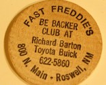 Vintage Fast Freddie&#39;s Wooden Nickel Roswell New Mexico - £4.66 GBP