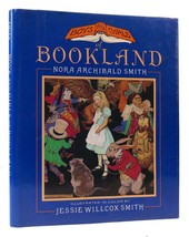 Nora Archibald Smith &amp; Jessie Willcox Smith Boys And Girls Of Bookland 1st Edi - $49.95