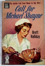 Call for Michael Shayne by Brett Halliday, 1949 Dell Mapback Mystery Paperback - £9.46 GBP