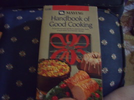 Maytag Handbook of Good Cooking Paperback Book - £4.51 GBP