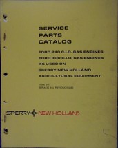 Ford 240, 300 Cubic Inch Gas Engines for New Holland Equipment - Parts Manual - £7.99 GBP