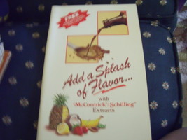 Add A Splash of Flavor With McCormick/Shilling Extracts circa 1989 - $6.00