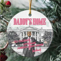 Daddy&#39;s Home President Donald Trump, Personalized Ornaments, Trump Ornament - $10.99