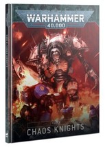Codex: Chaos Knights - Warhammer 40k - Brand New! 9th Edition/Latest Ver... - £14.06 GBP