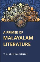 A Primer Of Malayalam Literature - £19.61 GBP