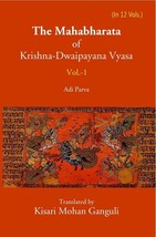 The Mahabharata Of Krishna-Dwaipayana Vyasa (Adi Parva) Volume 1st [Hardcover] - £37.49 GBP