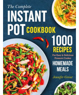 The Complete Instant Pot Cookbook: 1000 Recipes Easy &amp; Delicious Pressur... - $20.35 CAD