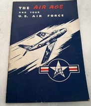 The AIR AGE And Your U.S. Air Force  Recruiter Book 1950's - $9.90