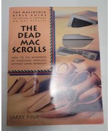 The Dead Mac Scrolls : The Macintosh Bible to Saving ... , Larry Pina - £46.96 GBP