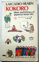 Vntg 1972 Mmpb Fp Lafcadio Hearn Kokoro: Hints &amp; Echoes Of Japanese Inner Life - £11.45 GBP