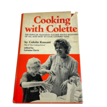 Cooking with Colette by Rossant, Colette HCDJ 1975 - £19.18 GBP