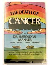 The Death of Cancer Harold W Manner; Steven J. DiSanti and Thomas L. Mic... - £17.20 GBP