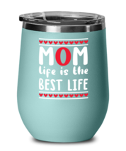 Mom life is the best life, teal Wineglass. Model 60043  - £21.91 GBP