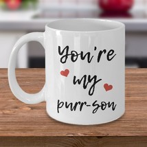 Cats Coffee Cup You&#39;re My Purrson Person Cat Mom Dad Hearts Valentines Cute Mug - £15.14 GBP