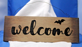Halloween Welcome Sign Creative Co op Wooden with Wire Hanger Bat 12.5&quot; x 4&quot; - £6.16 GBP