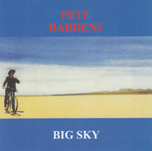 Pete Bardens* – Big Sky - CD - $9.95