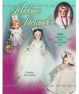 Madame Alexander 2006 Collector&#39;s Dolls #31 PB-Linda Crowsey-112 pages - $7.50