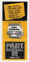 VINTAGE 1985 Pittsburgh Pirates Schedule Pennsylvania Lottery - $9.89