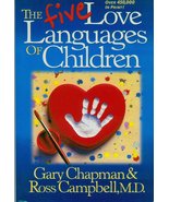 The Five Love Languages of Children Chapman, Gary D.; Campbell MD, Ross ... - £3.89 GBP