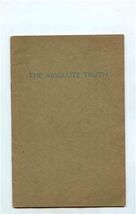 The Absolute Truth 30 Photo Booklet Death &amp; Atrocities of World War 1  - $196.02