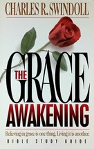 The Grace Awakening (Bible Study Guide) by Charles R. Swindoll / 1996 Paperback - £1.70 GBP