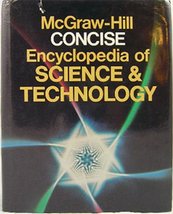 Mcgraw Hill Concise Encyclopedia of Science &amp; Technology [Hardcover] See... - £9.19 GBP