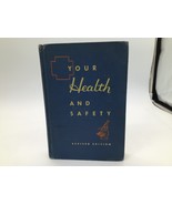 Your Health and Safety, Revised 1949 Edition – Hardcover Vintage Medical... - €10,19 EUR