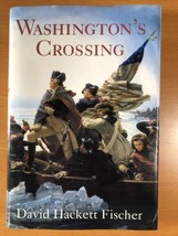 Washington&#39;s Crossing By David Hackett Fischer - Hardcover - First Edition - £63.35 GBP