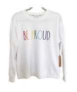 Rae Dunn White Rainbow Be Proud Sweatshirt Small NWT - $45.40 CAD