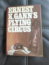 Ernest K. Gann&#39;s Flying Circus by Ernest Gann, First Edition VG 1974 Aviation - £13.62 GBP