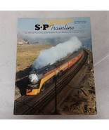 S P Trainline Magazine Southern Pacific Railroad Historical Society 2016... - £9.74 GBP